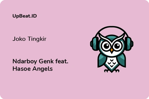 Lirik Lagu Ndarboy Genk feat. Hasoe Angels – Joko Tingkir