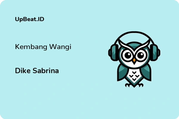 Cover Lirik Lagu Kembang Wangi Dike Sabrina Dan Maknanya