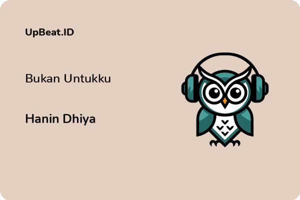 Lirik Lagu Hanin Dhiya – Bukan Untukku