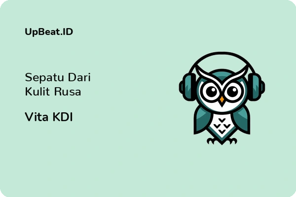 Lirik Lagu Vita KDI – Sepatu Dari Kulit Rusa