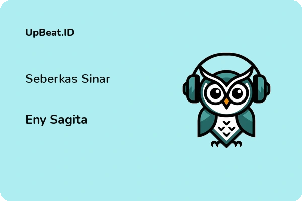 Lirik Lagu Eny Sagita – Seberkas Sinar