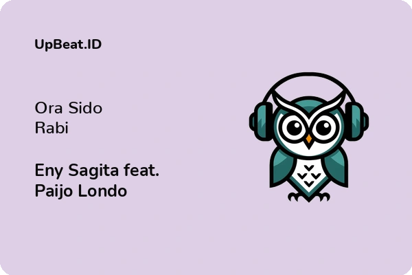 Lirik Lagu Eny Sagita feat. Paijo Londo – Ora Sido Rabi