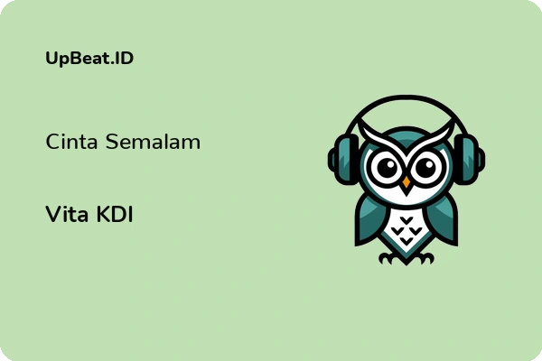 Lirik Lagu Vita KDI – Cinta Semalam