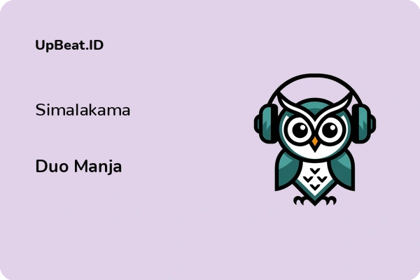 Lirik Lagu Duo Manja – Simalakama