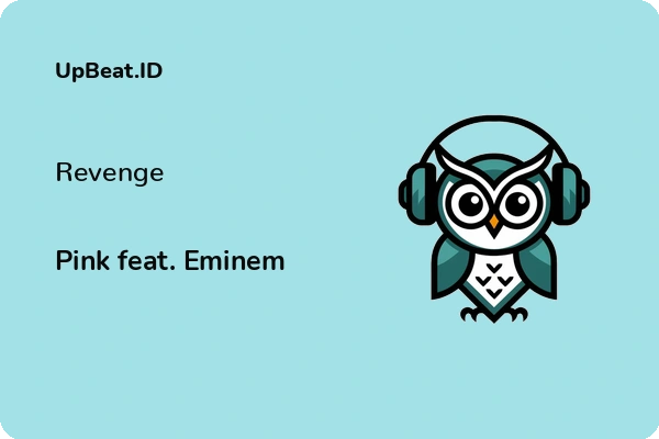 Lirik Lagu Pink feat. Eminem – Revenge