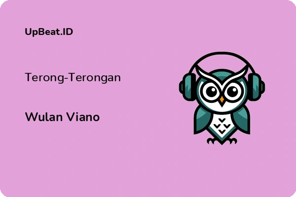 Lirik Lagu Wulan Viano – Terong-Terongan