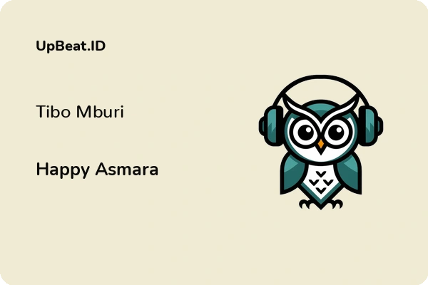 Lirik Lagu Happy Asmara – Tibo Mburi