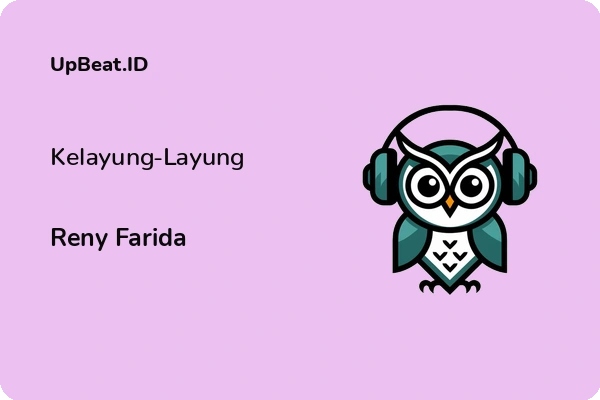 Lirik Lagu Reny Farida – Kelayung-Layung