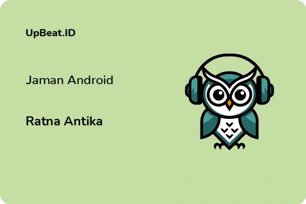 Cover Lirik Lagu Jaman Android Ratna Antika Dan Maknanya