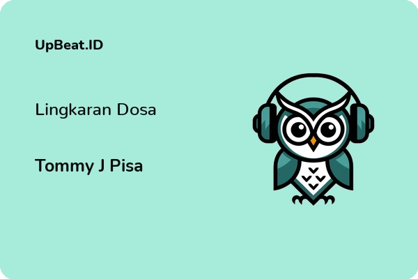 Lirik Lagu Tommy J Pisa – Lingkaran Dosa