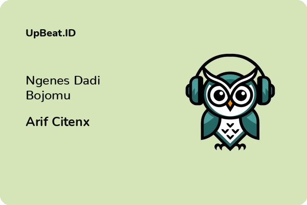 Lirik Lagu Arif Citenx – Ngenes Dadi Bojomu