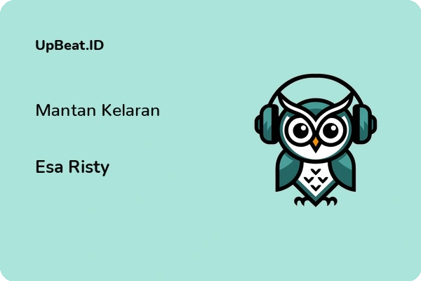 Lirik Lagu Esa Risty – Mantan Kelaran