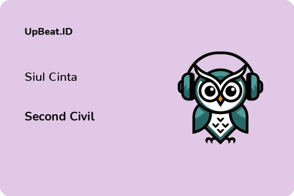 Lirik Lagu Second Civil – Siul Cinta