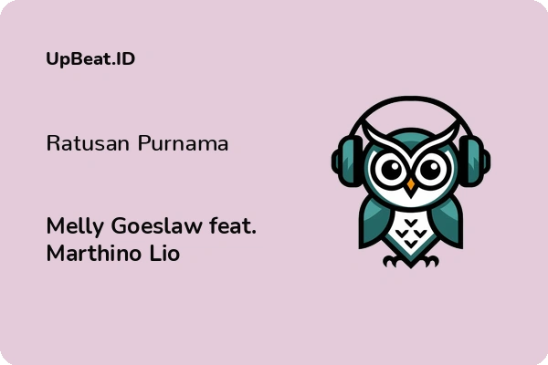 Lirik Lagu Melly Goeslaw feat. Marthino Lio – Ratusan Purnama