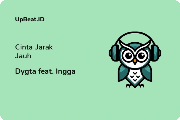 Lirik Lagu Dygta feat. Ingga – Cinta Jarak Jauh