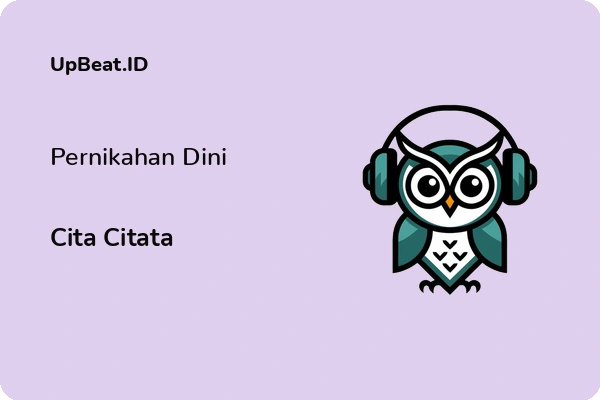 Lirik Lagu Cita Citata – Pernikahan Dini