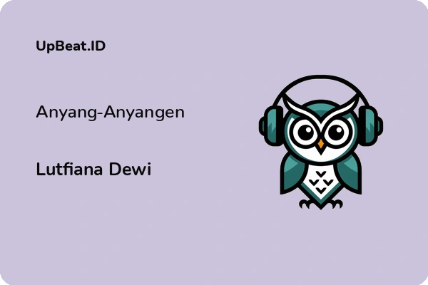 Lirik Lagu Lutfiana Dewi – Anyang-Anyangen