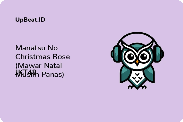 Lirik Lagu JKT48 – Manatsu No Christmas Rose (Mawar Natal Musim Panas)