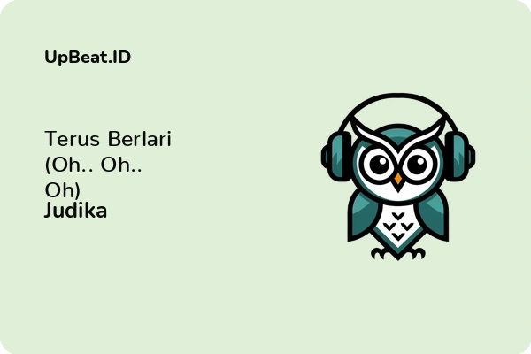 Lirik Lagu Judika – Terus Berlari (Oh.. Oh.. Oh)