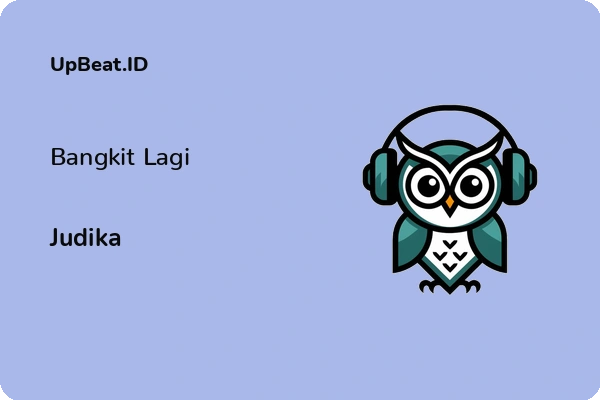 Lirik Lagu Judika – Bangkit Lagi