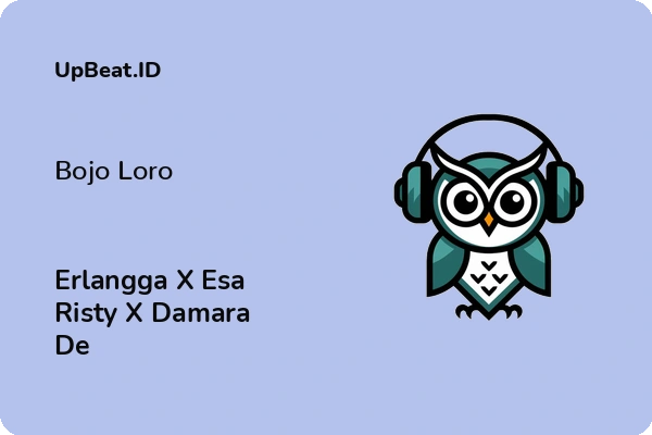 Lirik Lagu Erlangga X Esa Risty X Damara De – Bojo Loro