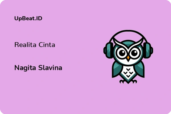 Lirik Lagu Nagita Slavina – Realita Cinta