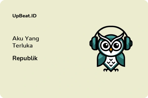 Lirik Lagu Republik – Aku Yang Terluka