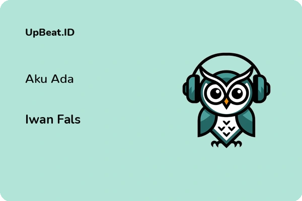 Lirik Lagu Iwan Fals – Aku Ada