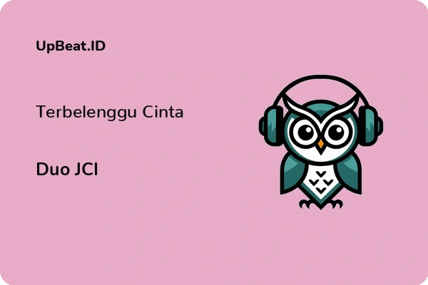 Lirik Lagu Duo JCI – Terbelenggu Cinta