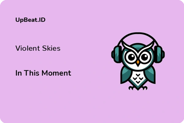 Lirik Lagu In This Moment – Violent Skies