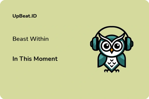 Cover Lirik Lagu Beast Within In This Moment Dan Maknanya