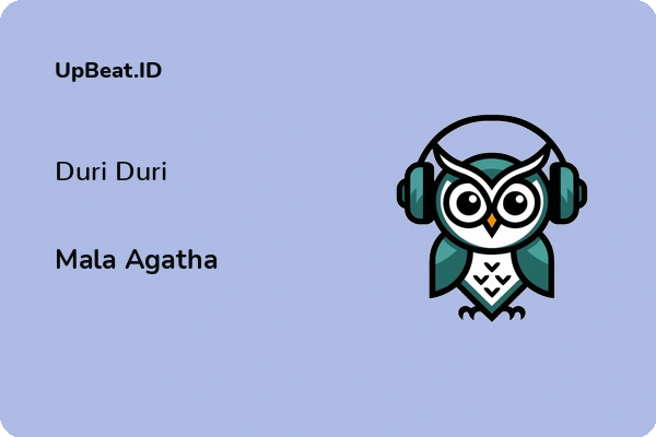 Lirik Lagu Mala Agatha – Duri Duri