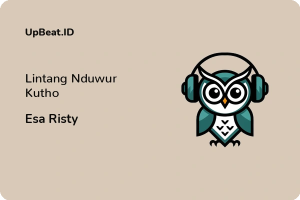 Lirik Lagu Esa Risty – Lintang Nduwur Kutho