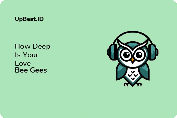 Lirik Lagu Bee Gees – How Deep Is Your Love