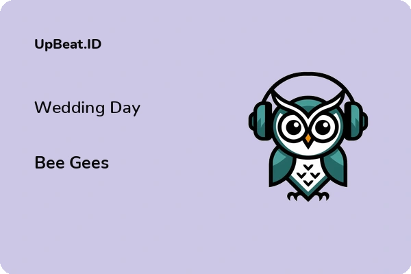 Cover Lirik Lagu Wedding Day Bee Gees Dan Maknanya