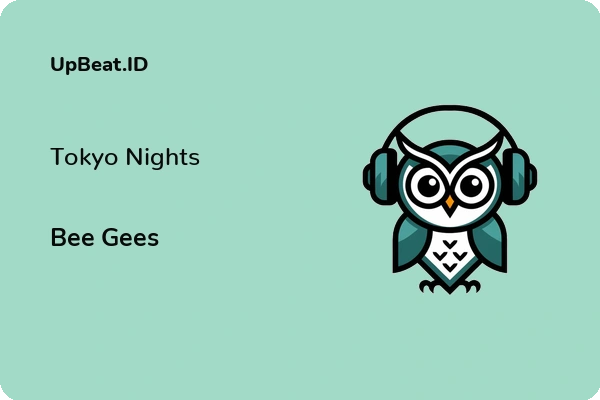 Lirik Lagu Bee Gees – Tokyo Nights