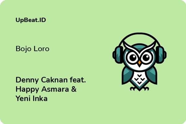 Cover Lirik Lagu Bojo Loro Denny Caknan feat. Happy Asmara & Yeni Inka Dan Maknanya