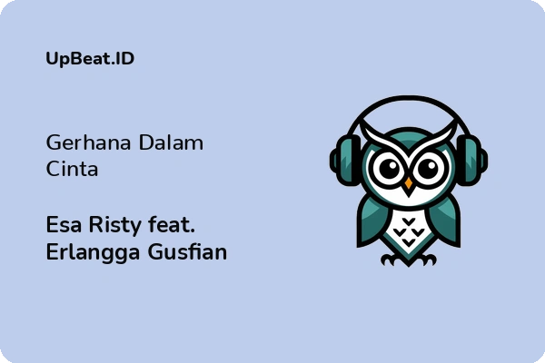 Lirik Lagu Esa Risty feat. Erlangga Gusfian – Gerhana Dalam Cinta