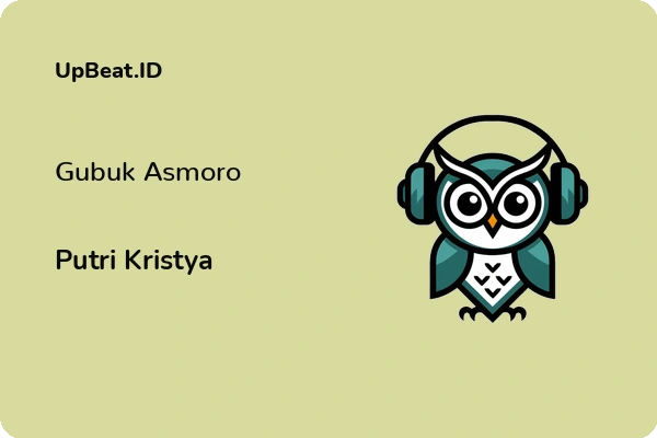 Lirik Lagu Putri Kristya – Gubuk Asmoro