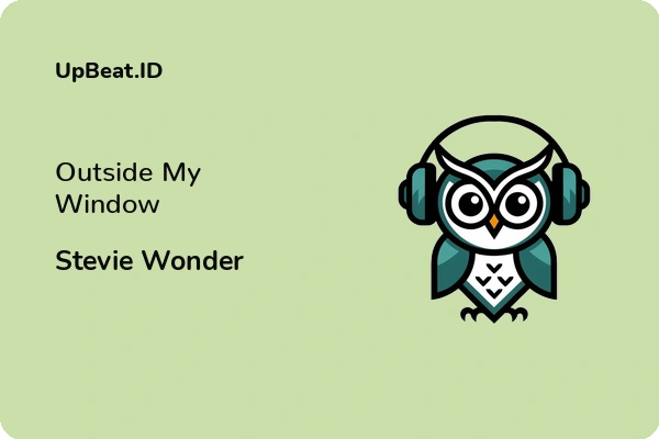 Lirik Lagu Stevie Wonder – Outside My Window