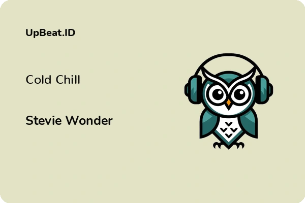 Lirik Lagu Stevie Wonder – Cold Chill