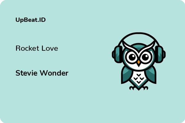 Lirik Lagu Stevie Wonder – Rocket Love