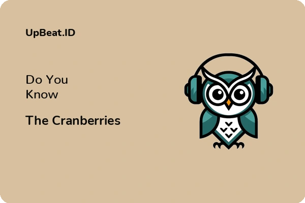 Cover Lirik Lagu Do You Know The Cranberries Dan Maknanya