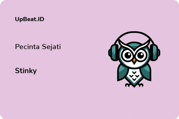 Lirik Lagu Stinky – Pecinta Sejati