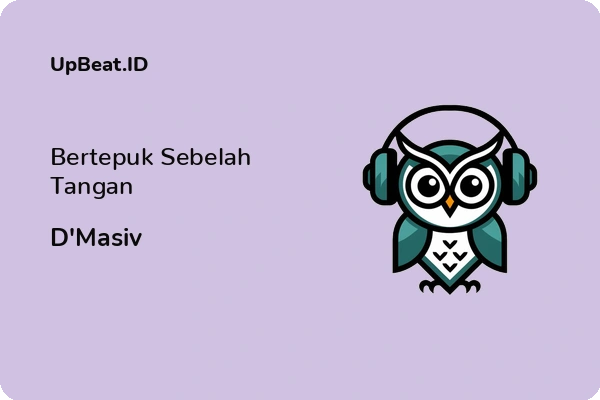 Lirik Lagu D’Masiv – Bertepuk Sebelah Tangan