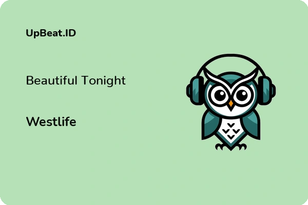 Lirik Lagu Westlife – Beautiful Tonight