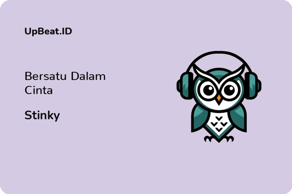 Cover Lirik Lagu Bersatu Dalam Cinta Stinky Dan Maknanya