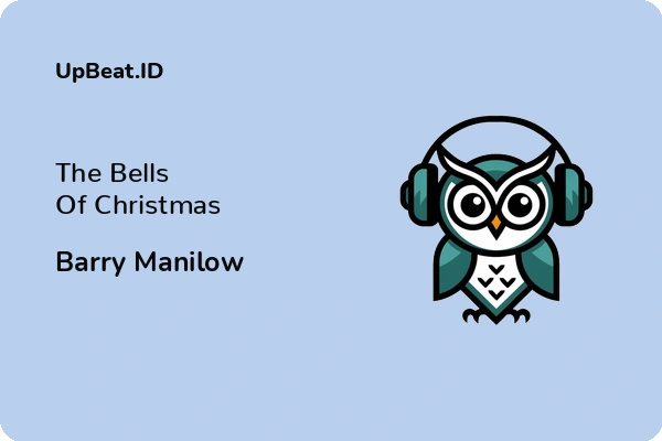 Cover Lirik Lagu The Bells Of Christmas Barry Manilow Dan Maknanya