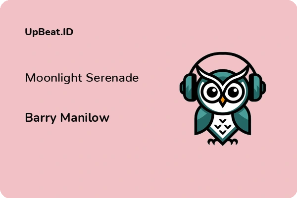 Lirik Lagu Barry Manilow – Moonlight Serenade