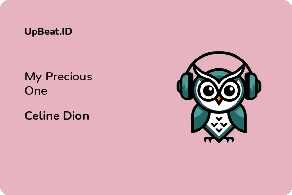 Lirik Lagu Celine Dion – My Precious One